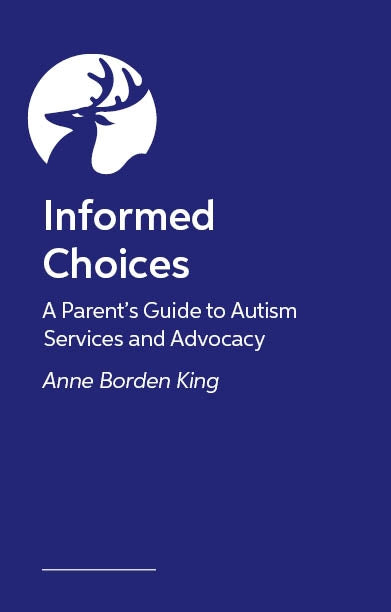 The Informed Parent by Anne Borden King