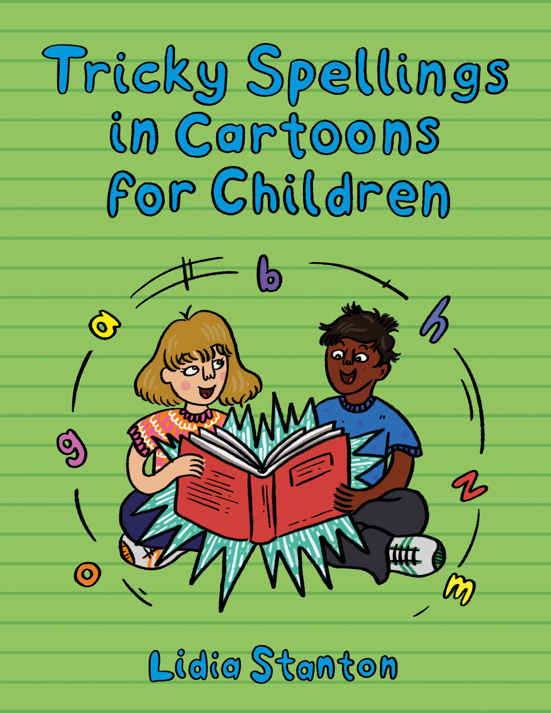 Tricky Spellings in Cartoons for Children by Lidia Stanton