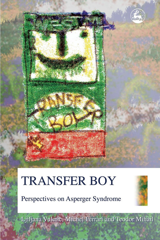 Transfer Boy by Teodor Mihail, Michel Ferrari, Ljiljana Vuletic