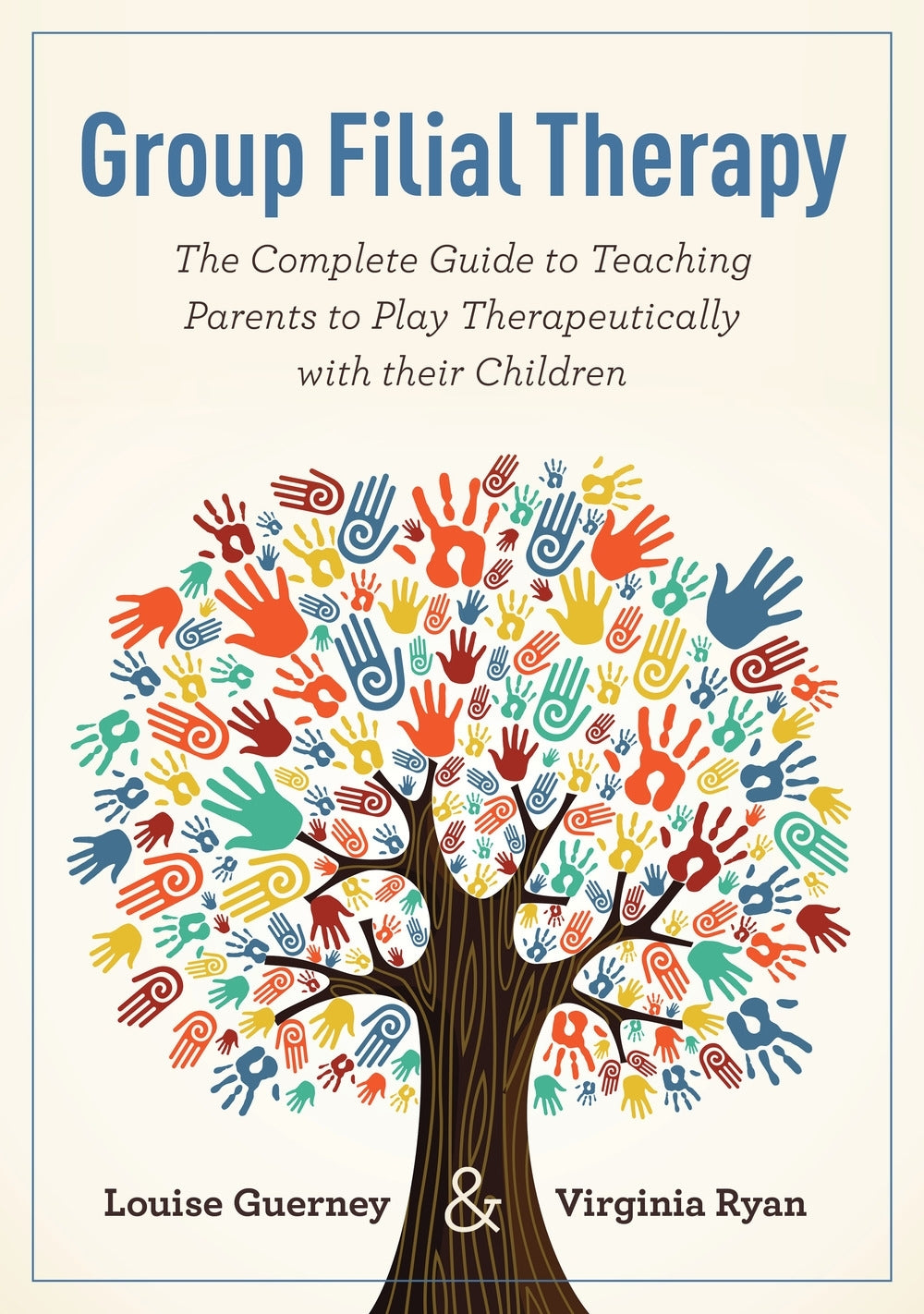 Group Filial Therapy by Louise Guerney, Virginia Ryan
