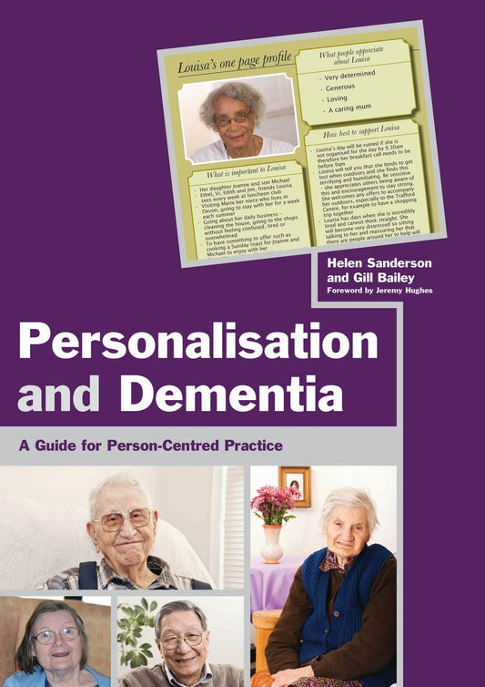 Personalisation and Dementia by Gill Bailey, Helen Sanderson