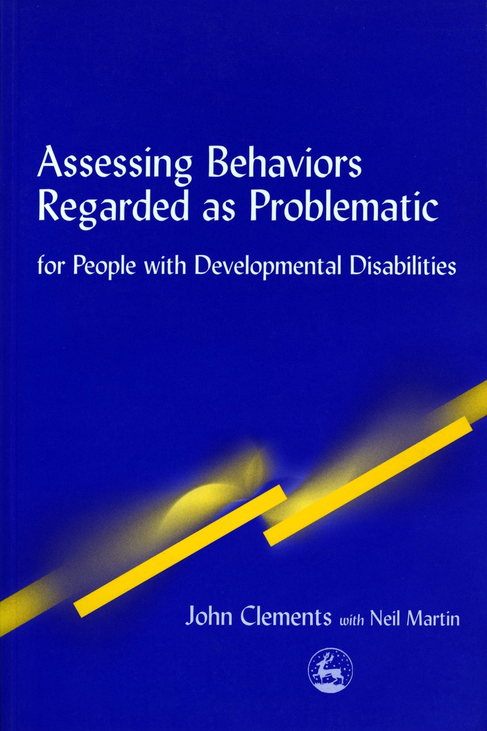 Assessing Behaviors Regarded as Problematic by John Clements