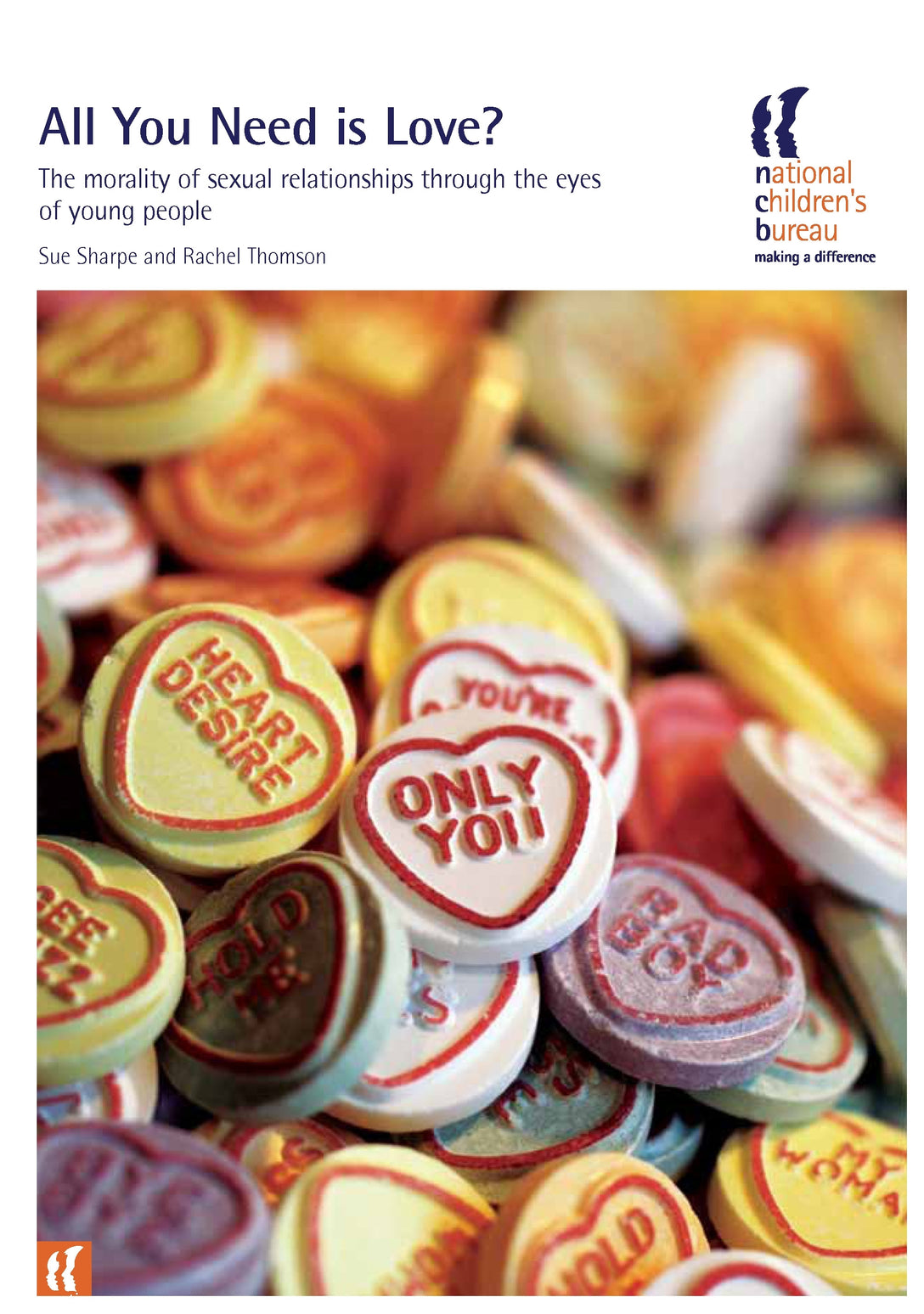 All You Need is Love? by Rachel Thomson, Sue Sharpe