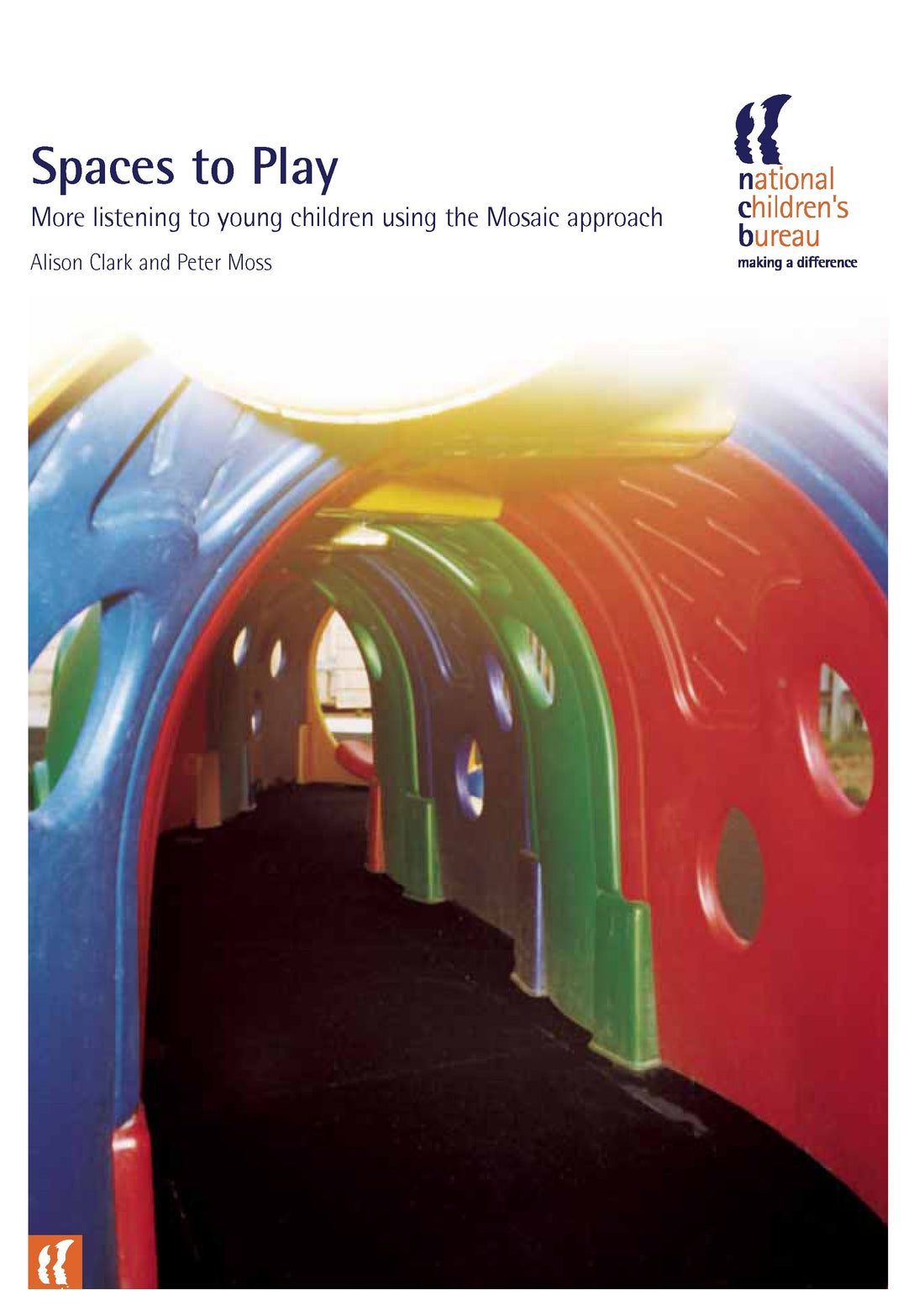 Spaces to Play by Peter Moss, Alison Clark