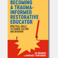 Trauma-Informed Restorative Education Bundle