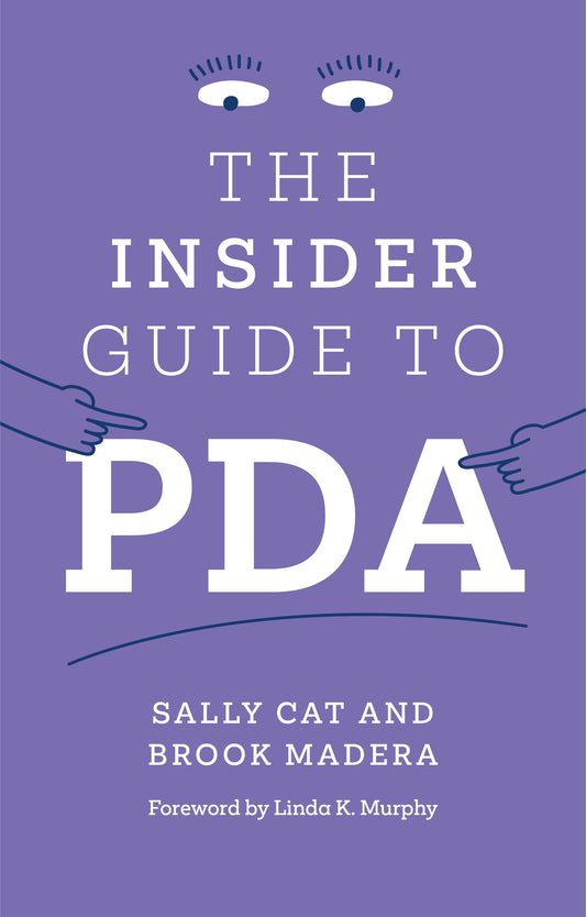 The Insider Guide to PDA by Sally Cat, Brook Madera, Linda K. Murphy
