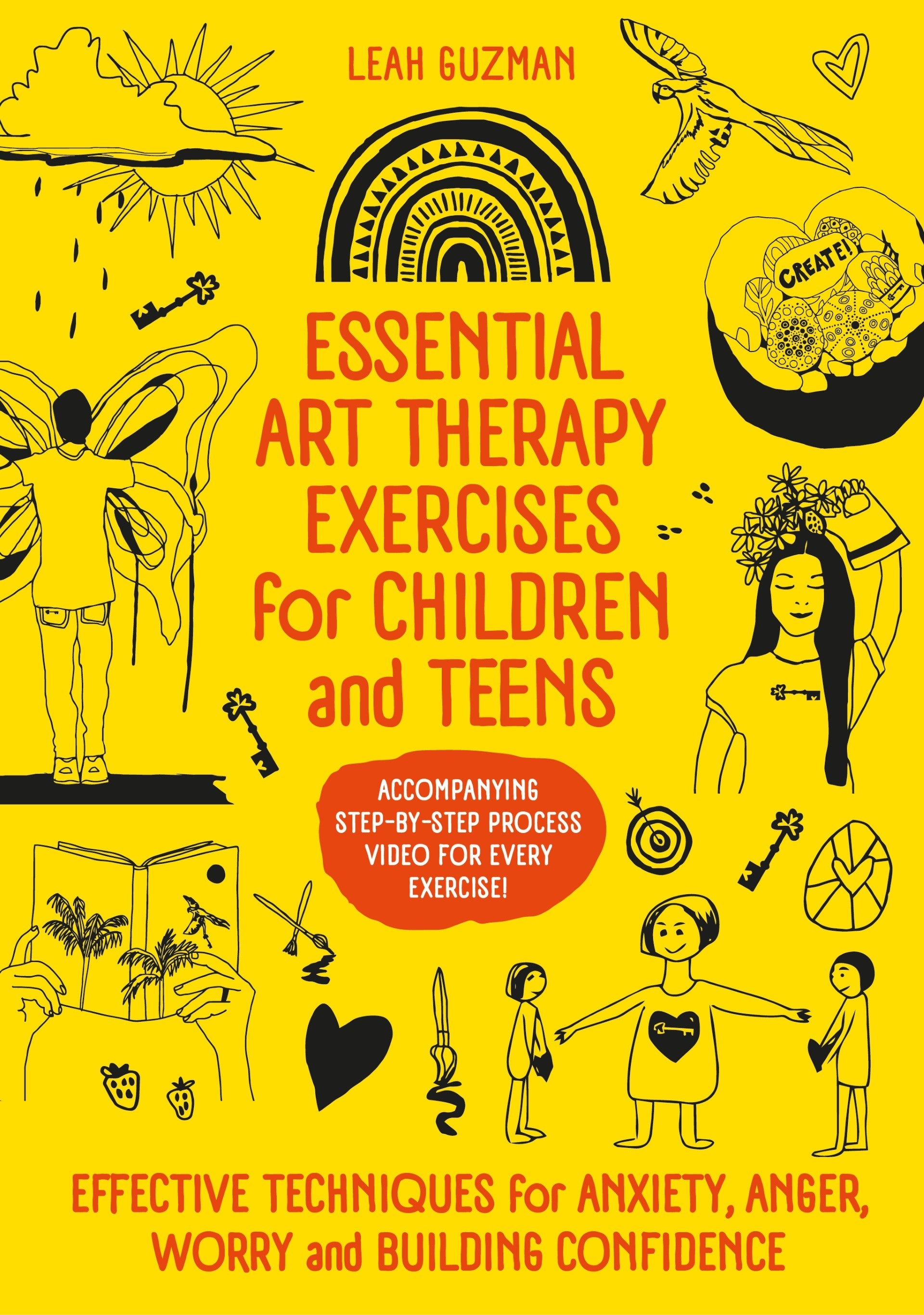 Essential Art Therapy Exercises for Children and Teens by Leah Guzman