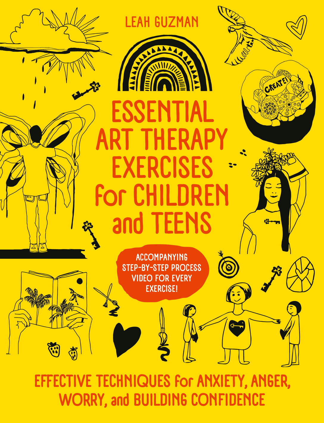 Essential Art Therapy Exercises for Children and Teens by Leah Guzman