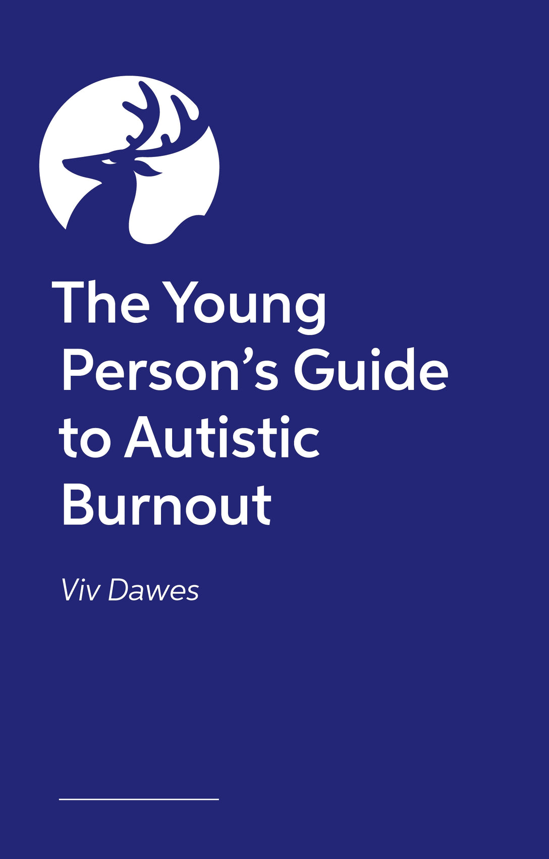 The Young Person’s Guide to Autistic Burnout by Viv Dawes