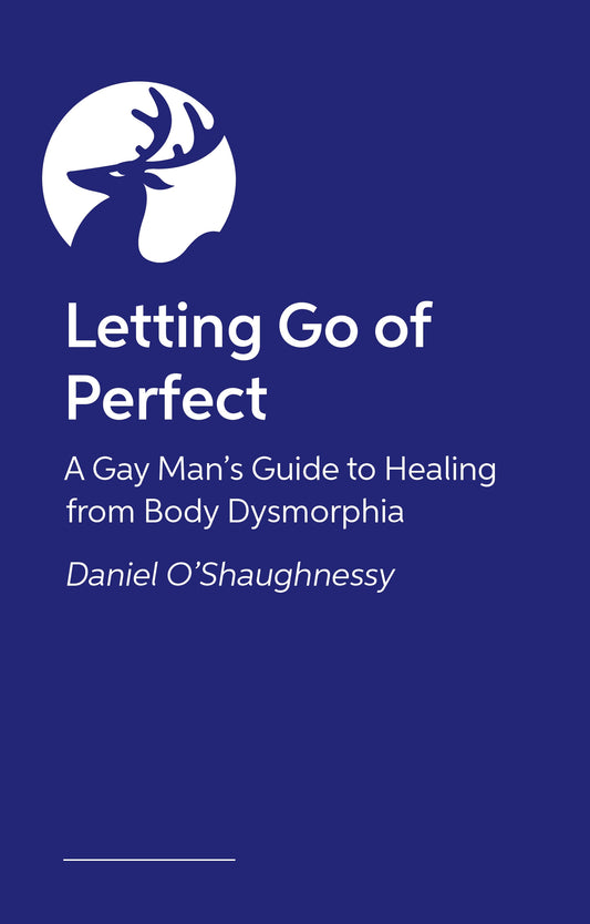 Letting Go of Perfect by Daniel O’Shaughnessy