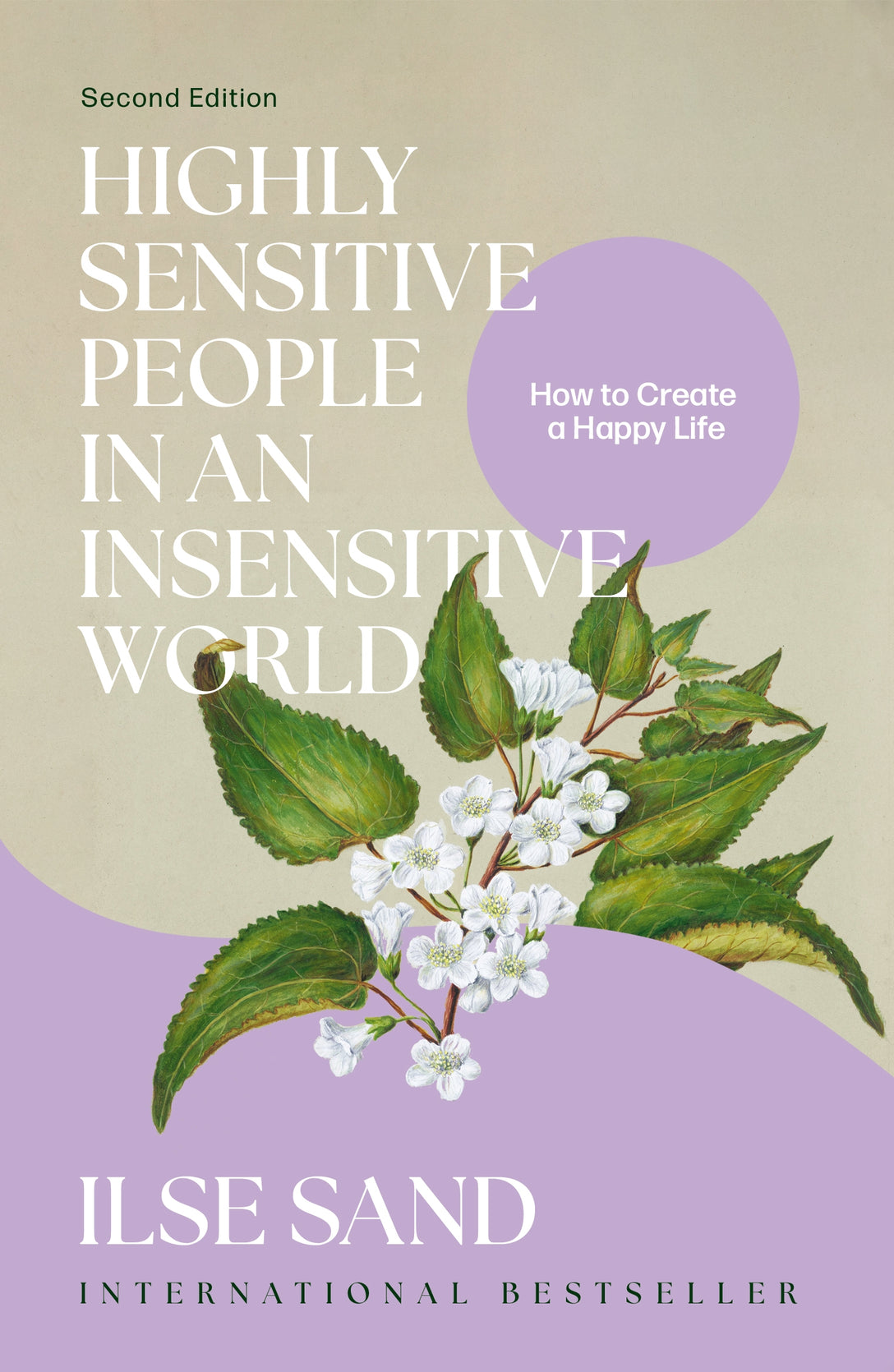 Highly Sensitive People in an Insensitive World, 2nd edition by Ilse Sand