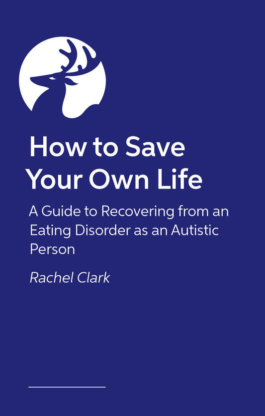 How to Save Your Own Life by Rachel Clark, Leanne Maskell, John Stewart