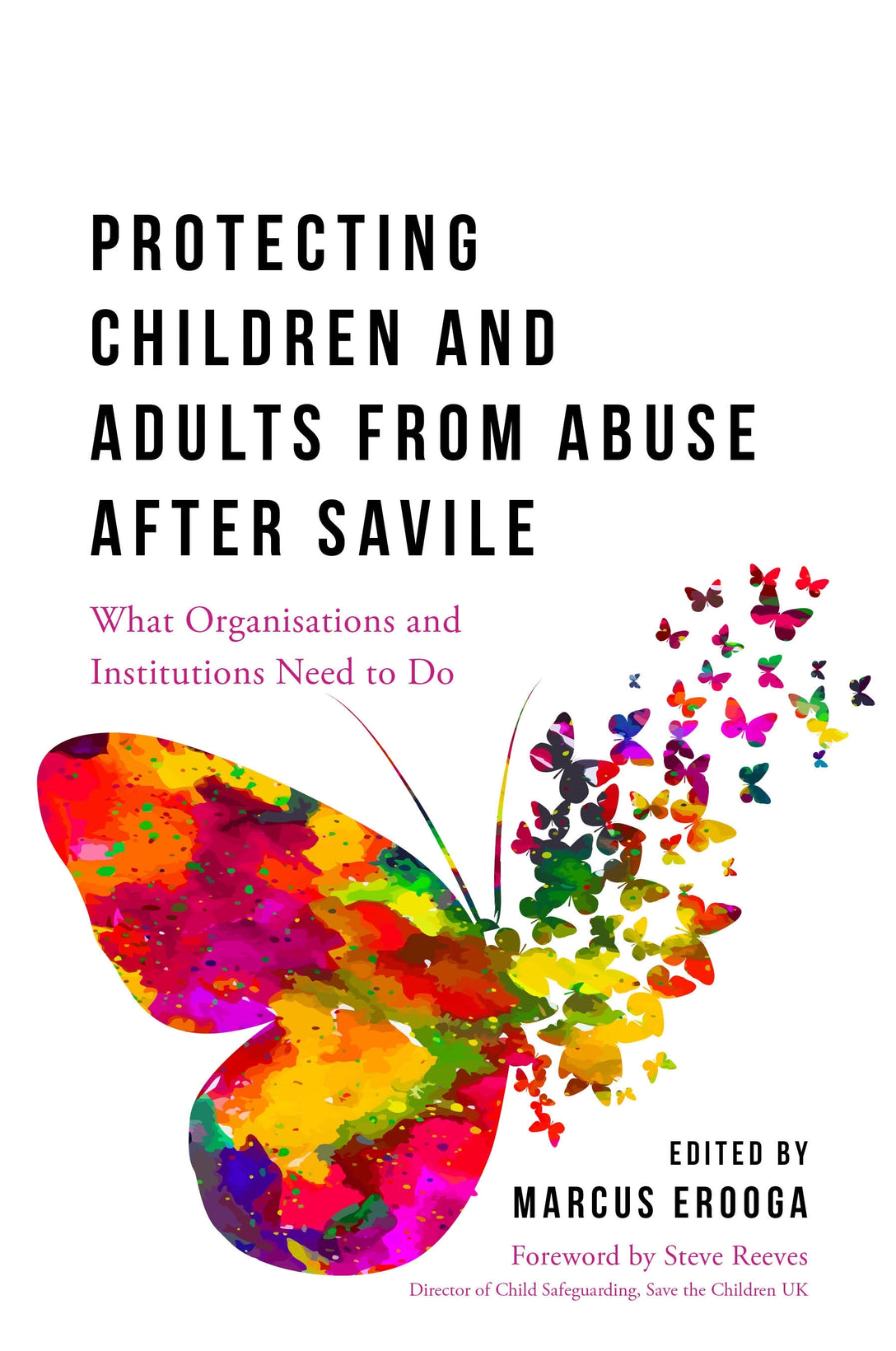 Protecting Children and Adults from Abuse After Savile by Marcus Erooga, No Author Listed