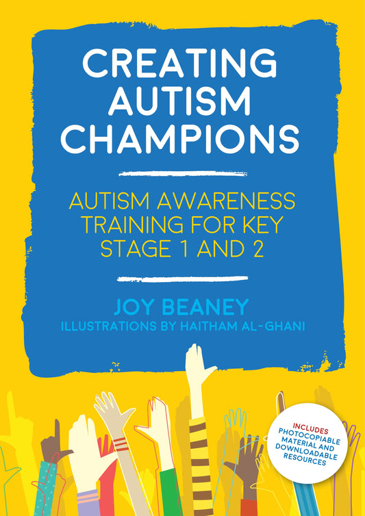 Creating Autism Champions by Joy Beaney, Haitham Al-Ghani