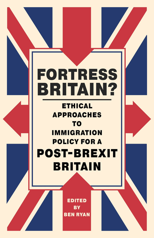 Fortress Britain? by No Author Listed, Ben Ryan