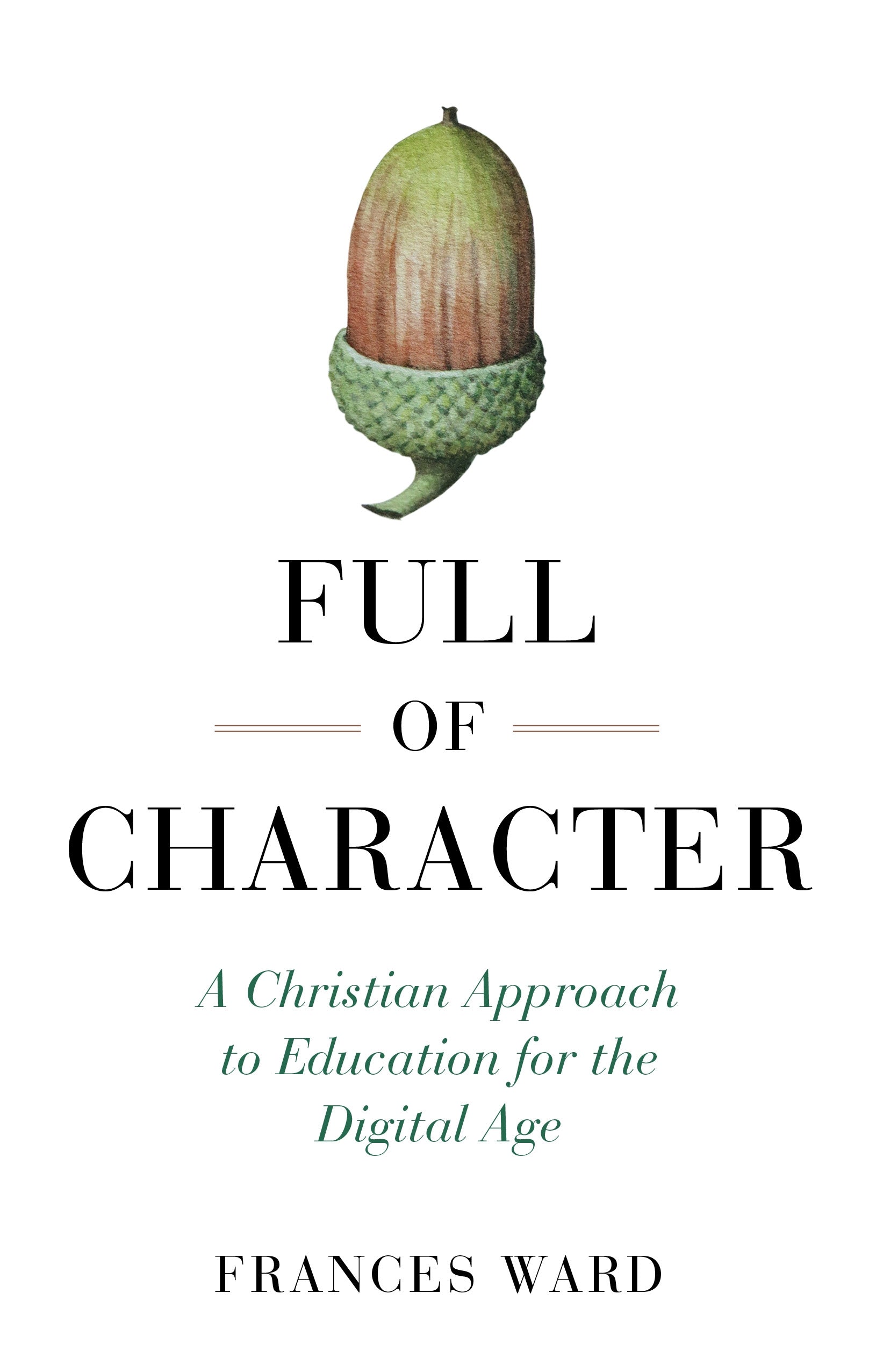 Full of Character by Frances Ward