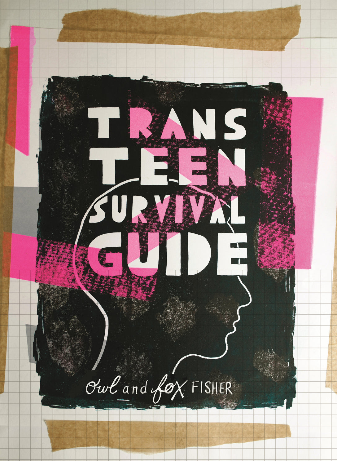 Trans Teen Survival Guide by Fox Fisher, Owl Fisher