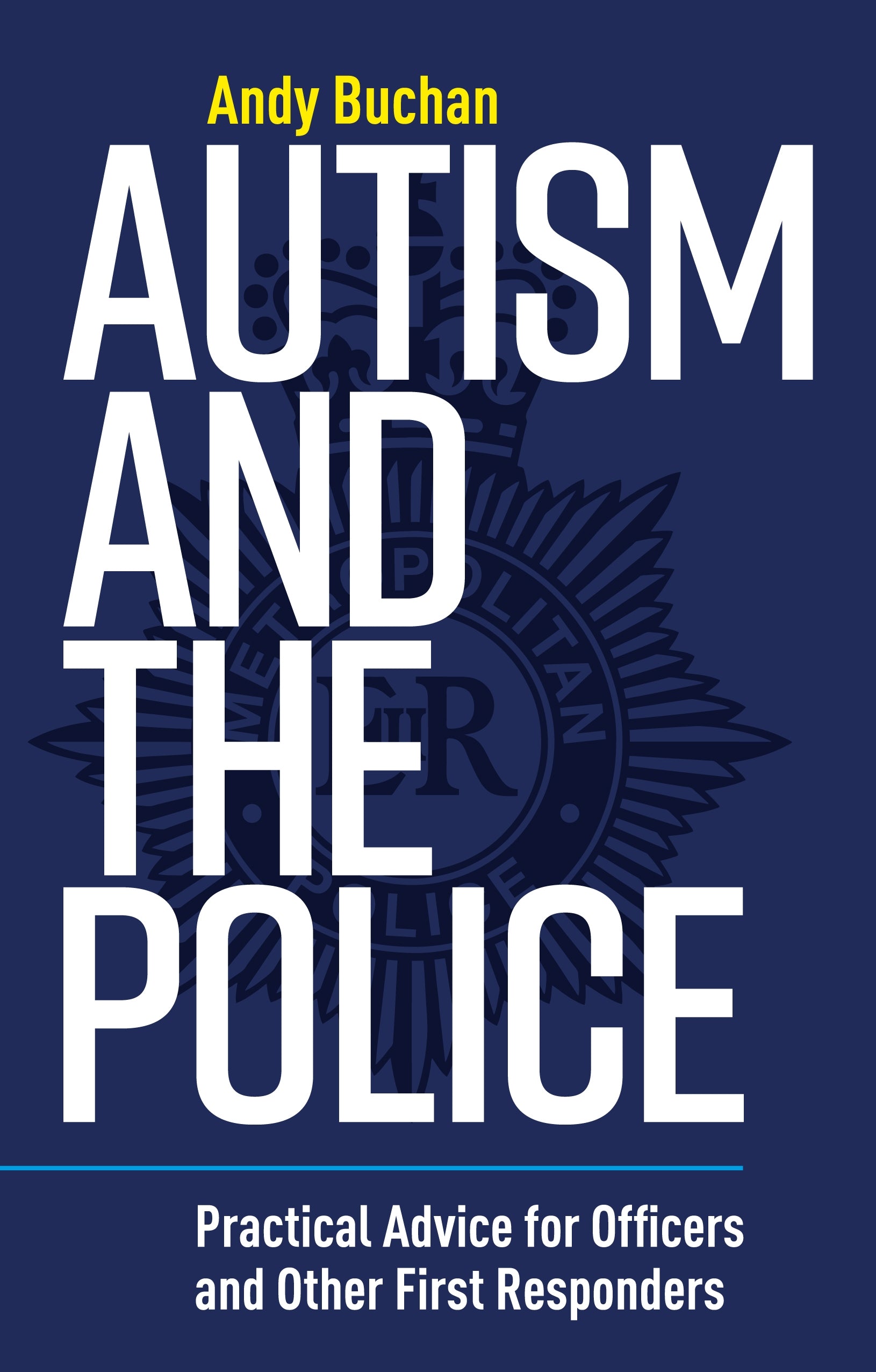 Autism and the Police by Andrew Buchan
