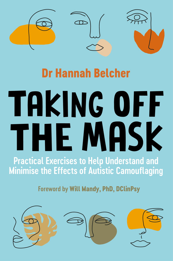 Taking Off the Mask | Jessica Kingsley Publishers - UK