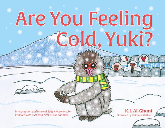 Are You Feeling Cold, Yuki? by Kay Al-Ghani, Haitham Al-Ghani