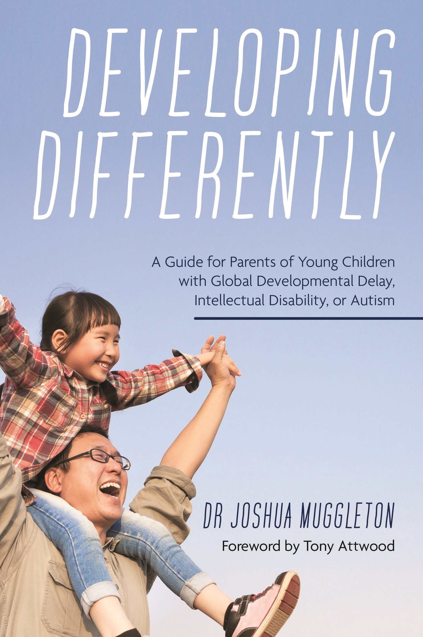Developing Differently by Joshua Muggleton