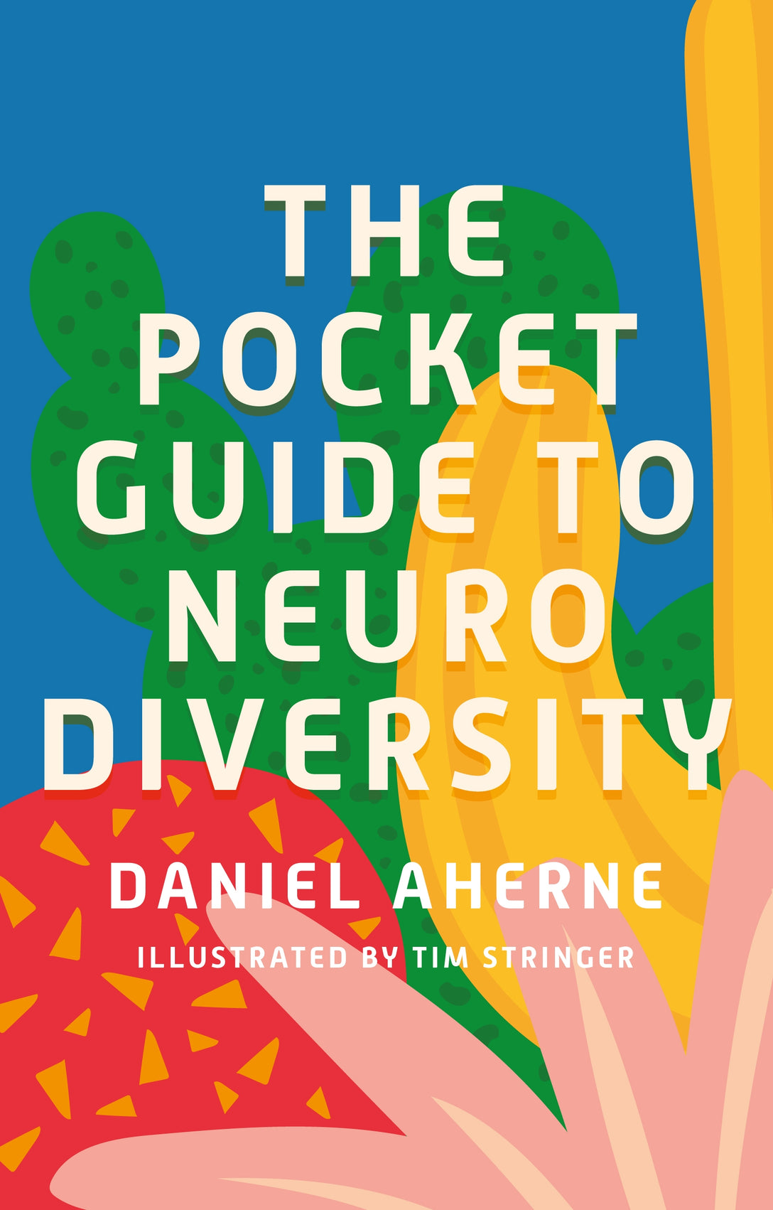 The Pocket Guide to Neurodiversity by Tim Stringer, Daniel Aherne