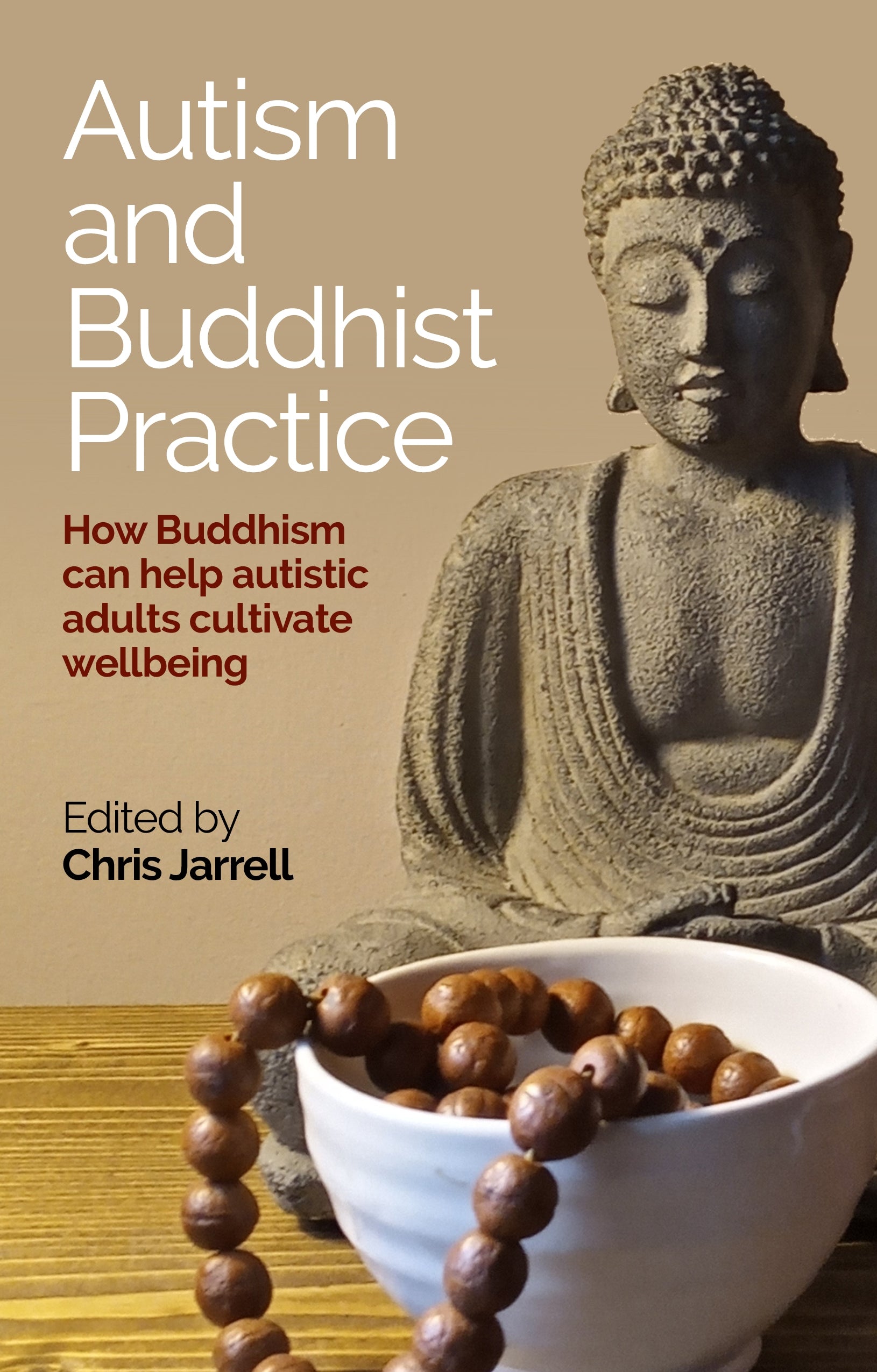 Autism and Buddhist Practice by Chris Jarrell, No Author Listed