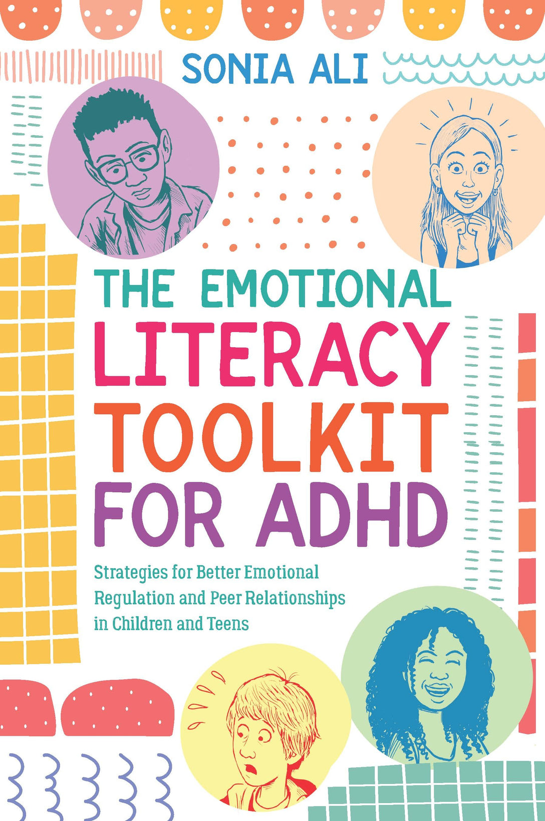 The Emotional Literacy Toolkit for ADHD by Sonia Ali