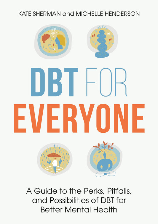 DBT for Everyone by Michelle Henderson, Kate Sherman