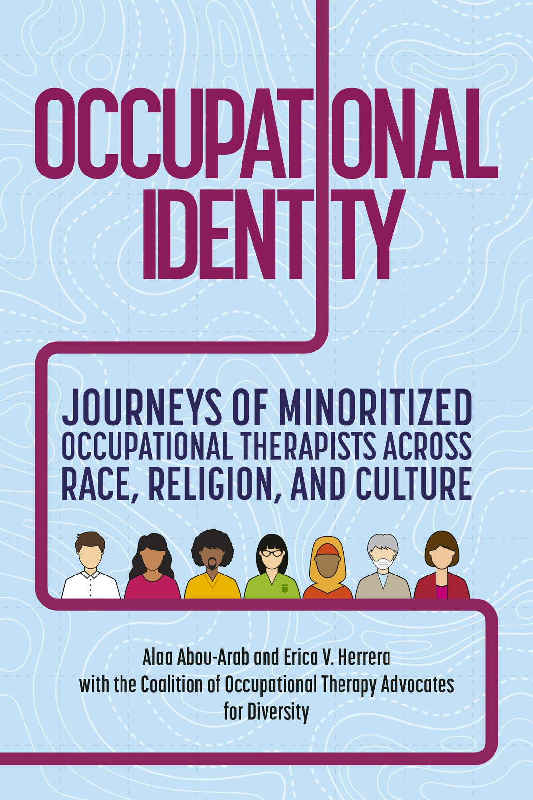 Occupational Identity by Erica V. Herrera, Alaa Abou-Arab