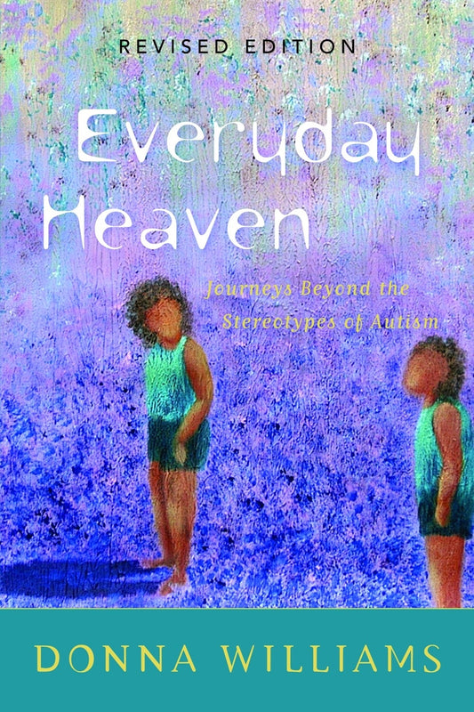 Everyday Heaven by Donna Williams