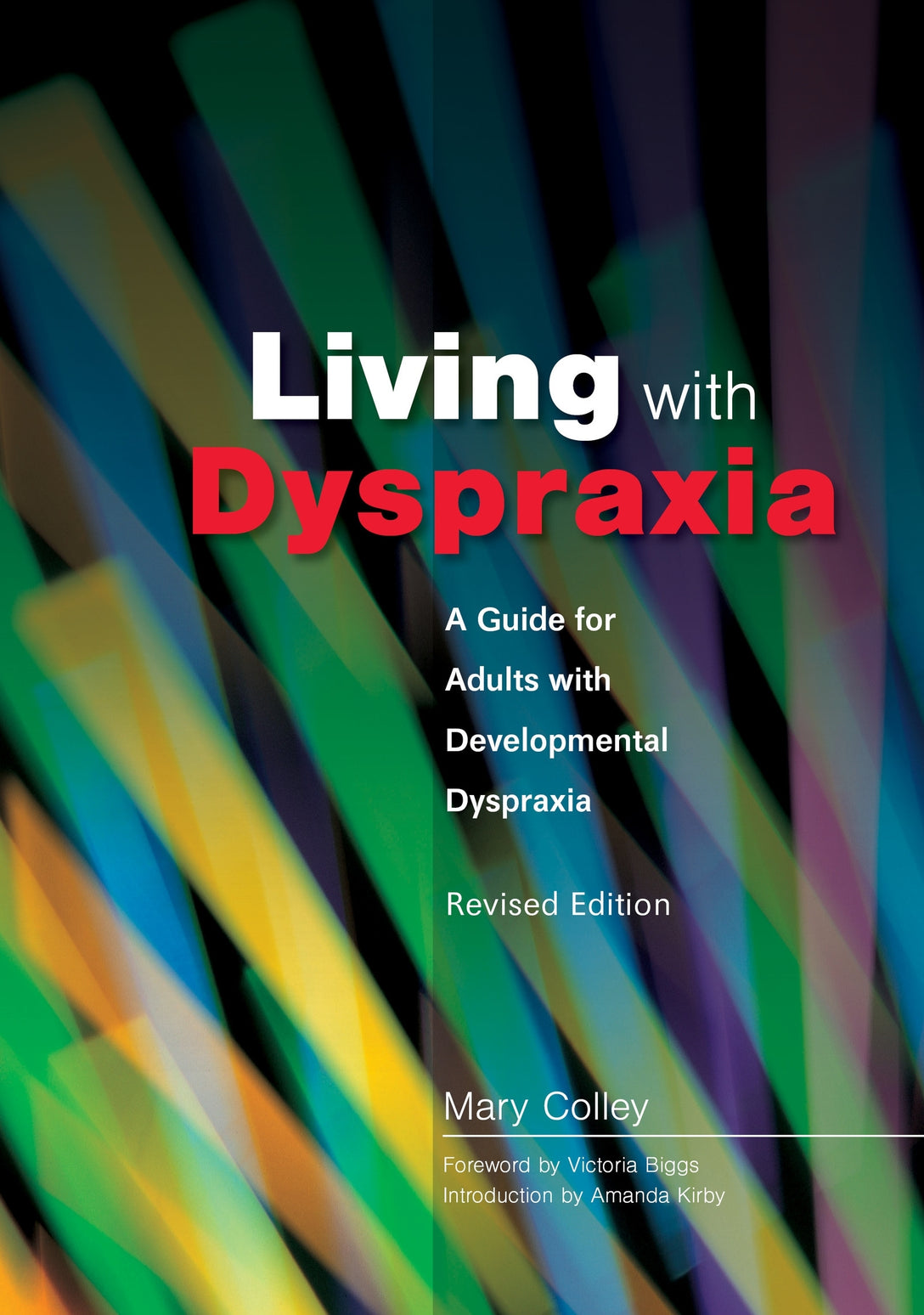 Living with Dyspraxia by Victoria Biggs, Mary Colley