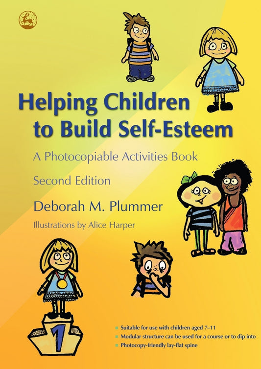 Helping Children to Build Self-Esteem by Alice Harper, No Author Listed, Deborah Plummer
