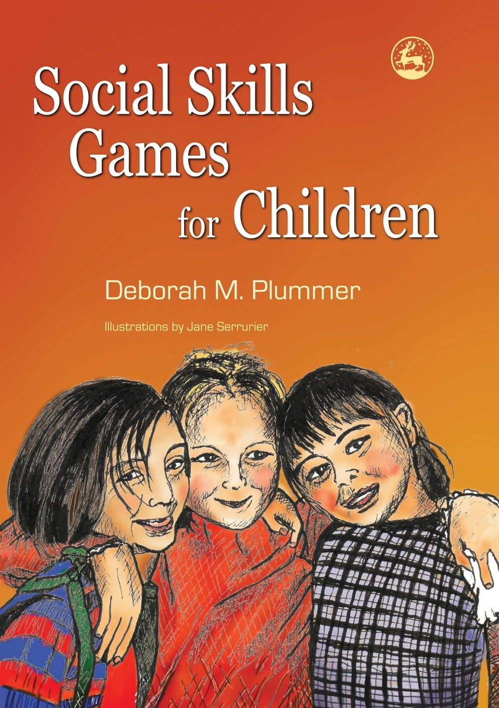 Social Skills Games for Children by Deborah Plummer, Jannet Wright, Jane Serrurier
