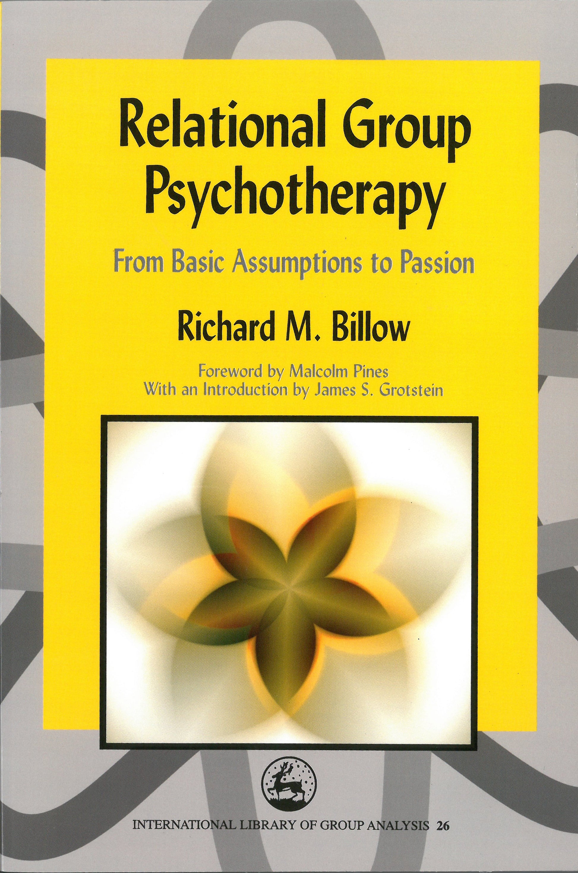 Relational Group Psychotherapy by Richard Billow, Malcolm Pines