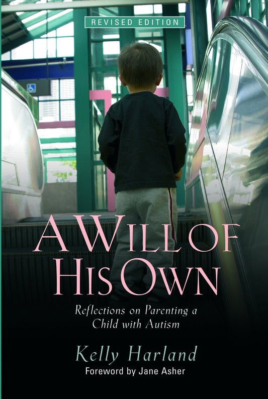 A Will of His Own by Kelly Harland, Jane Asher