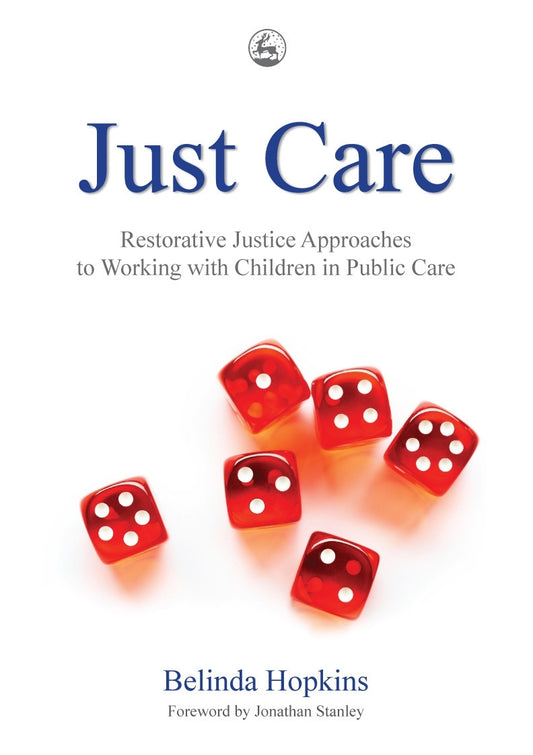 Just Care by Belinda Hopkins, Jonathan Stanley