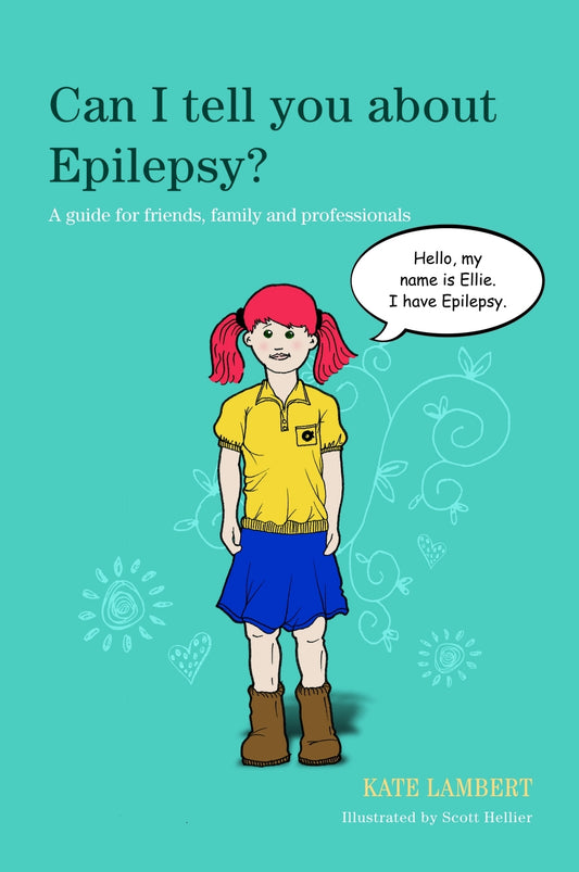 Can I tell you about Epilepsy? by Kate Lambert, Scott Hellier
