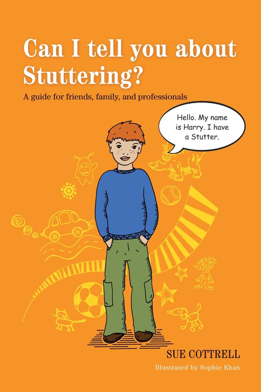 Can I tell you about Stuttering? by Sue Cottrell, Sophie Khan