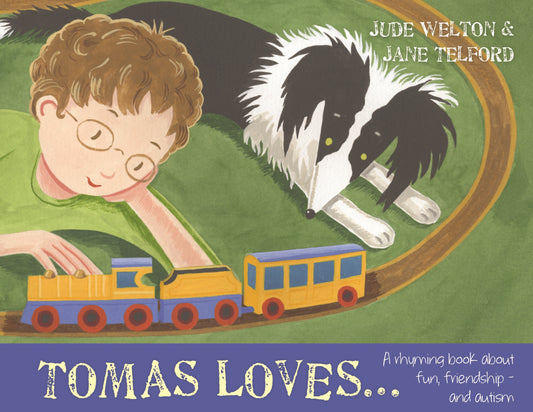 Tomas Loves... by Jude Welton, Jane Telford