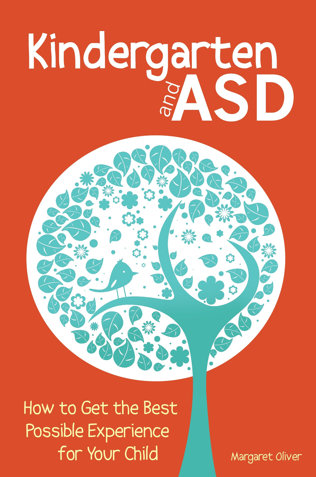 Kindergarten and ASD by Margaret Oliver