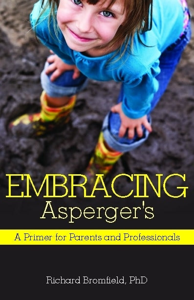 Embracing Asperger's by Richard Bromfield