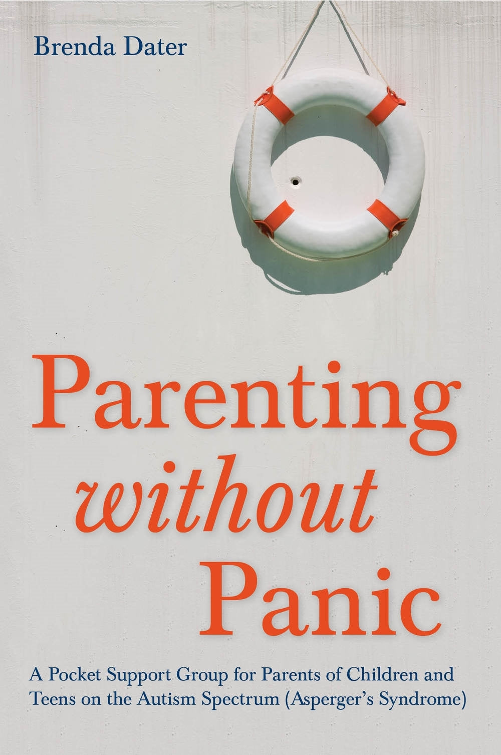Parenting without Panic by Brenda Dater