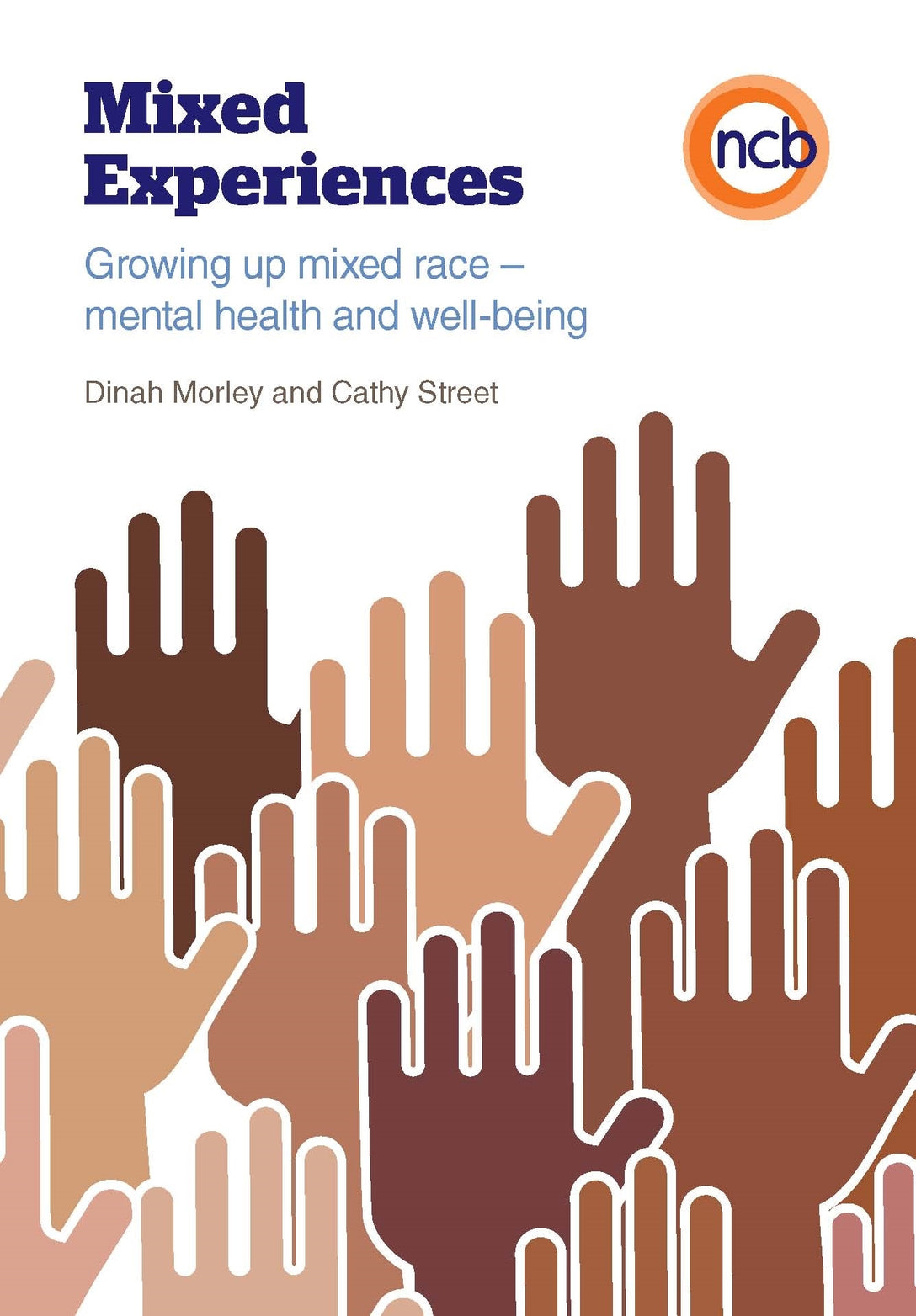 Mixed Experiences by Dinah Morley, Cathy Street